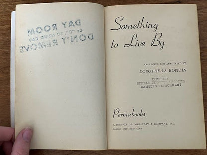 Something to Live By - Paperback By Dorothea S Kopplin