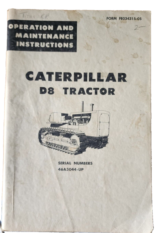 Caterpillar Diesel D8 Tractor Operator's Manual  FE034315-05
