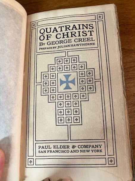 1908 Quatrains of Christ by George Creel