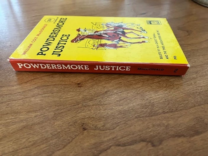 Powdersmoke Justice by William Colt MacDonald