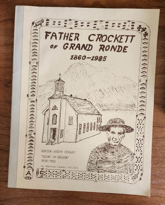 Father Crockett of Grand Ronde Guadalupe Translations Martinus Cawley