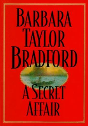 A Secret Affair: Barbara Taylor Bradford