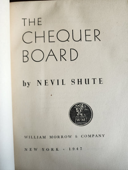 The Chequer Board by Nevil Shute 1947