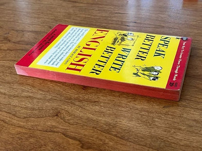 Speak Better, Write Better English by Horace Coon