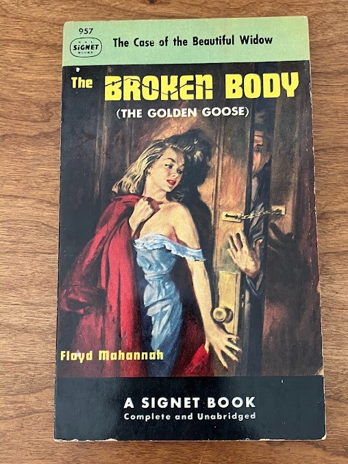 Vtg Paperback - The Broken Body by Floyd Mahannah