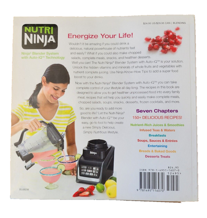 Nutri Ninja Blender Simply Delicious, Simply Nutritious book 150+ recipes