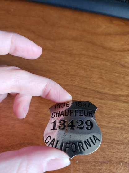 VINTAGE 1936-1937 State of California Chauffeur Badge #13429
