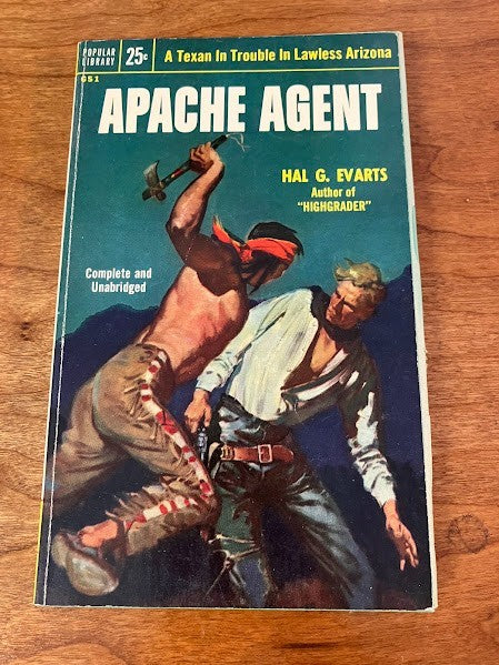 Popular Library: APACHE AGENT by Hal G Evarts