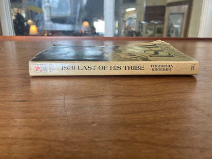 Vintage Paperback - Ishi the Last of His Tribe by Theodora Kroeber