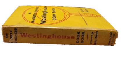 VTG The Betty Furness Westinghouse Cook Book Julia Kiene First Edition 1954