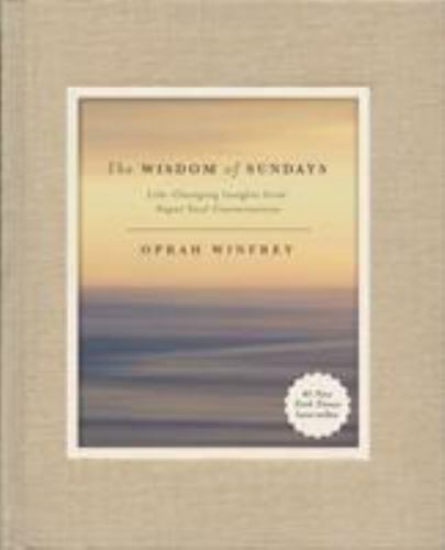 The Wisdom of Sundays: Life-Changing Insights from Super Soul