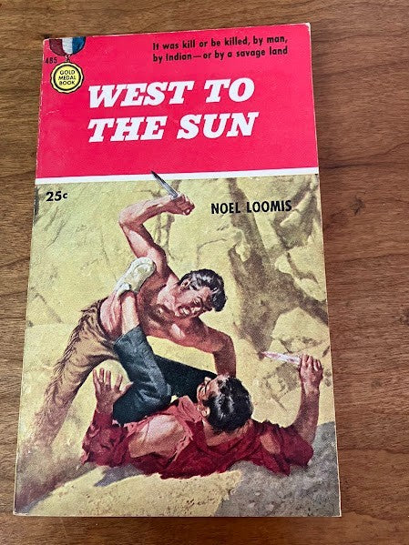 Gold Medal Books by Noel Loomis - Lot of 2