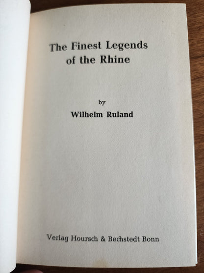 The Finest Legend of Rhine by Wilhelm Ruland