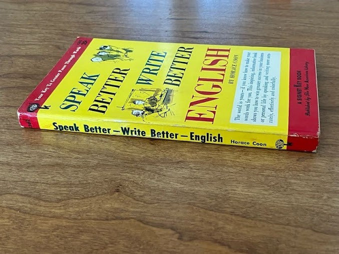 Speak Better, Write Better English by Horace Coon