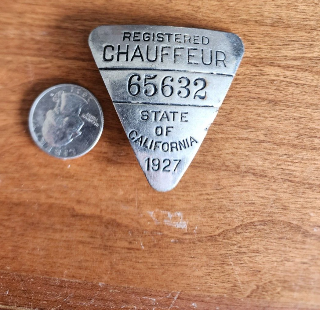 1927 Registered Chauffeur Badge State of California #65632