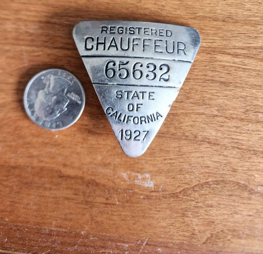 1927 Registered Chauffeur Badge State of California #65632