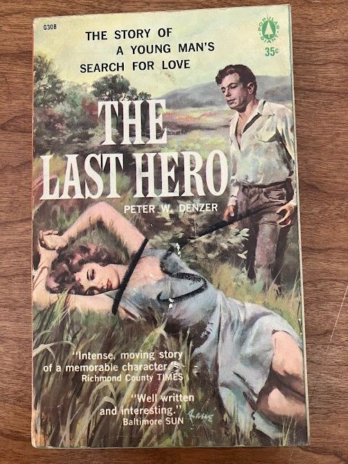 Vtg Paperback - Peter W. Denzer: THE LAST HERO