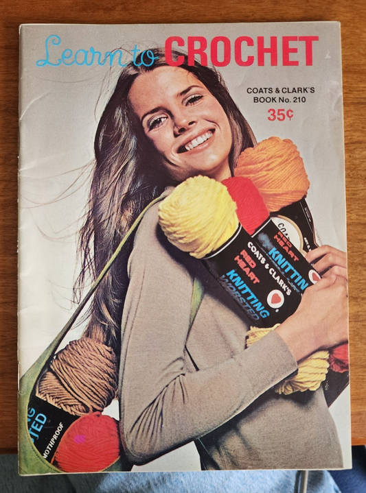 Learn to Crochet: Coats & Clark's Book #210