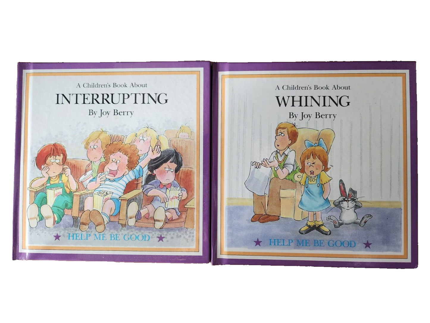 Lot of 2 Books A Book about Whining & interrupting 1988 by Joy Berry