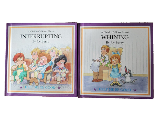 Lot of 2 Books A Book about Whining & interrupting 1988 by Joy Berry
