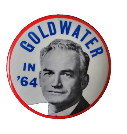 Goldwater In ‘64 Campaign Button Pin Presidential Political Pinback Vtg 1964