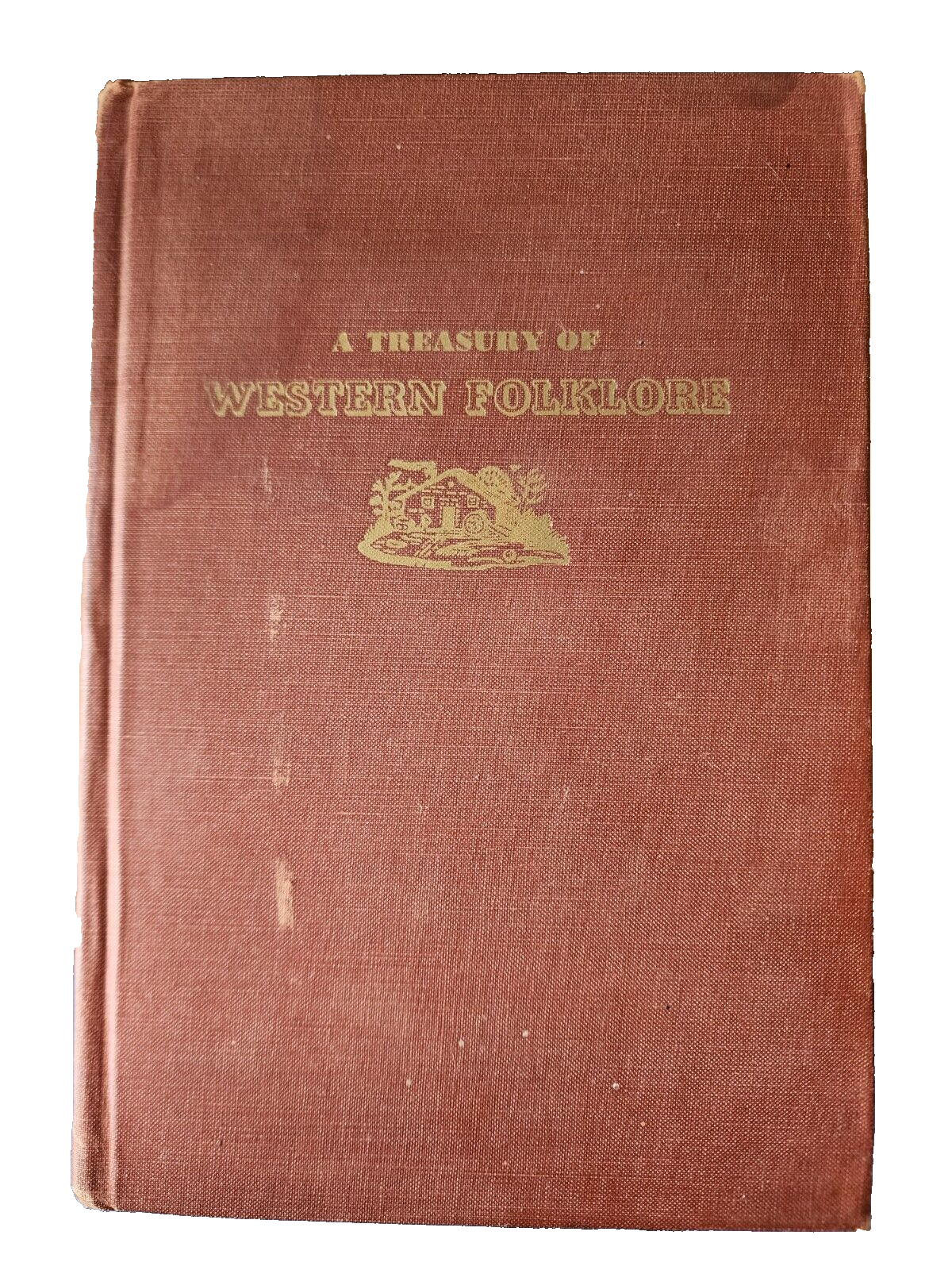 A TREASURY OF WESTERN FOLKLORE EDITED BY B. A. BOTKIN 1951 Hardcover