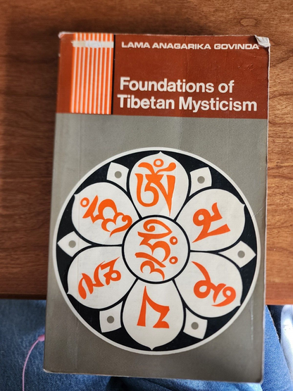 Foundations of Tibetan Mysticism : Lama Anagarika Govinda