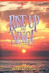 RISE UP AND SING!: THE MOSIE LISTER MEN'S CHOIR BOOK By Steve Mauldin GOOD