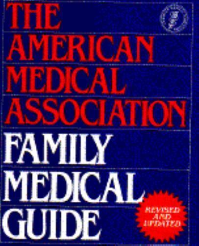 American Medical Association Family Medical Guide