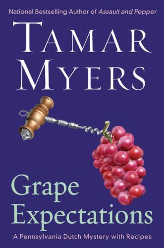 Grape Expectations by Myers, Tamar