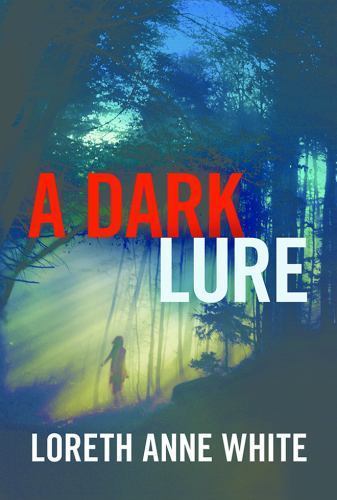 A Dark Lure - Paperback By Loreth Anne White